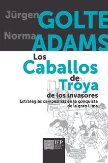 Los Caballos de Troya de los invasores