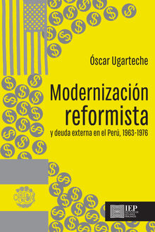 Modernizacin reformista y deuda externa en el Per, 1963-1976