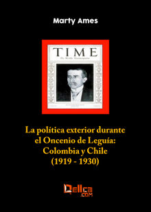 La poltica exterior durante el Oncenio de Legua: Colombia y Chile (1919-1930)