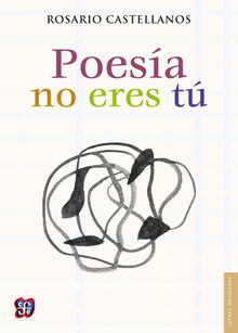 Poesa no eres t