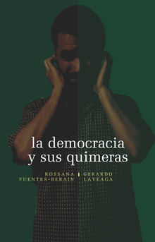 La democracia y sus quimeras