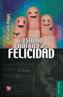 El estudio cientfico de la felicidad