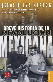 Breve historia de la Revolucin mexicana, II