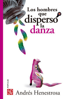 Los hombres que dispers la danza