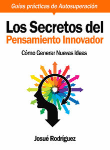 Los Secretos Del Pensamiento Innovador