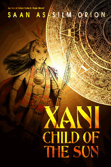 Xani, Child of the Sun