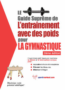 Le guide suprme de l'entrainement avec des poids pour la gymnastique