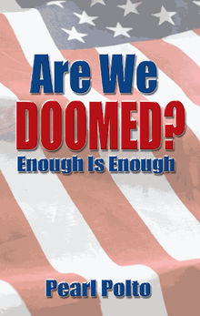 Are We Doomed? Enough Is Enough