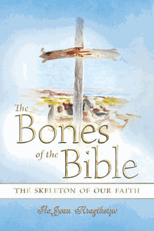 The Bones of the Bible