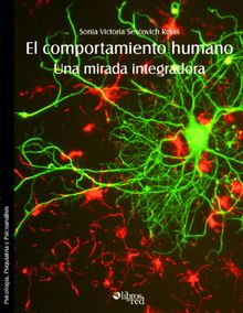 El comportamiento humano. Una mirada integradora