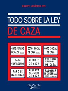 Todo sobre la ley de caza