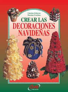 Crear las decoraciones navideas