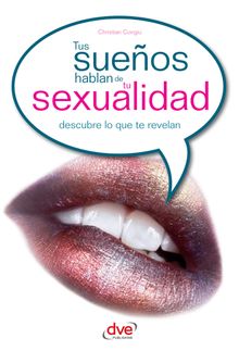 Tus sueos hablan de tu sexualidad