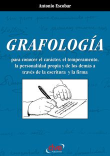 Grafologa. Lo que revela la escritura y la firma