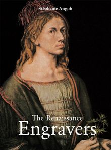 The Renaissance Engravers