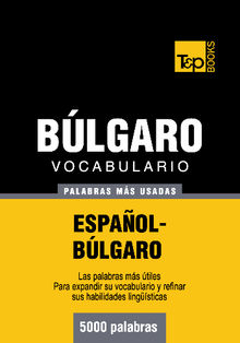 Vocabulario espaol-blgaro - 5000 palabras ms usadas