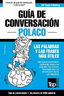 Gua de Conversacin Espaol-Polaco y vocabulario temtico de 3000 palabras