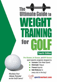 The Ultimate Guide to Weight Training for Golf 