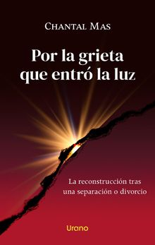 Por la grieta que entrla luz