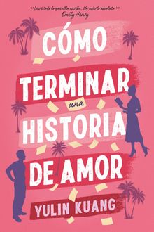 Cmo terminar una historia de amor