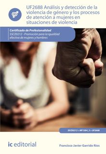 Anlisis y deteccin de la violencia de gnero y los procesos de atencin a mujeres en situaciones de violencia. SSCE0212