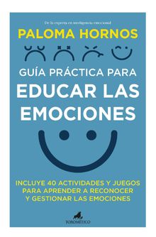 Gua prctica para educar las emociones