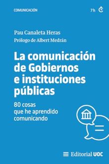 La comunicacin de Gobiernos e instituciones pblicas