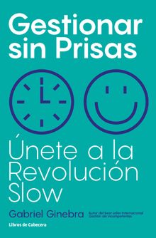 Gestionar sin prisas 