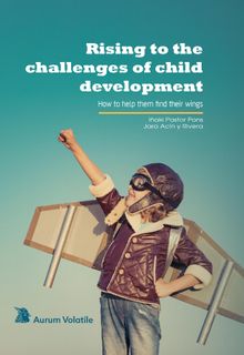 Rising to the challenges of child development