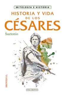 Historia y vida de los Csares