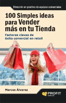 100 simples ideas para vender ms en su tienda. Ebook