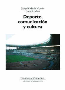 Deporte, comunicacin y cultura