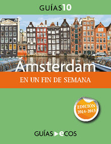 msterdam. En un fin de semana