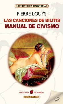 Las canciones de Bilitis / Manual de civismo