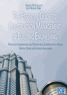 The essential Guide to Construction Management & Building Engineering