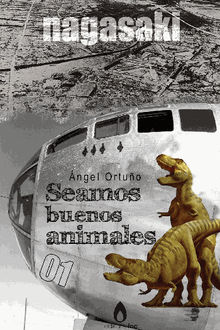 Seamos buenos animales