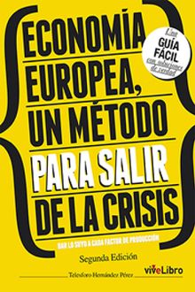 Economa Europea, un mtodo para salir de la crisis