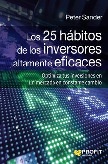 Los 25 hbitos de los inversores altamente eficaces