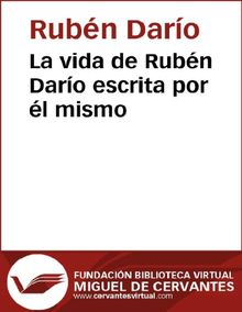 La vida de Rubn Daro