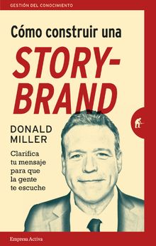 Cmo construir una StoryBrand