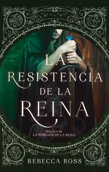 La resistencia de la reina