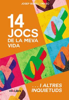 14 Jocs de la meva vida i altres inquietuds