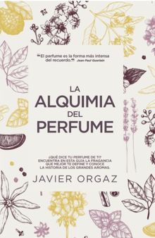 La alquimia del perfume