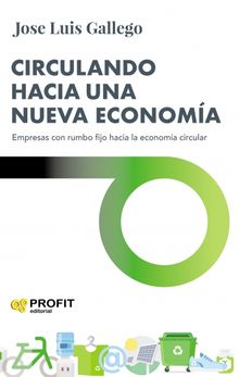 Circulando hacia una nueva economa