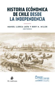 Historia econmica de Chile desde la Independencia