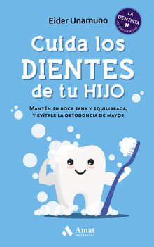 Cuida los dientes de tu hijo