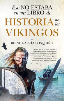 Eso no estaba en mi libro de Historia de los vikingos