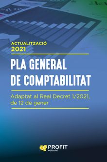 PLA GENERAL DE COMPTABILITAT (Actualitzaci2021)