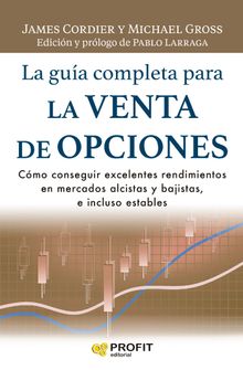 La gua completa para la venta de opciones