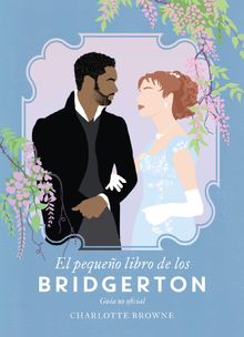 El pequeo libro de los Bridgerton